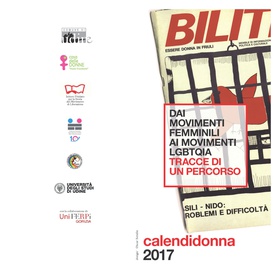 CALENDIDONNA 2017 
DAI MOVIMENTI FEMMINILI AI MOVIMENTI LGBTQIA- TRACCE DI UN PERCORSO
